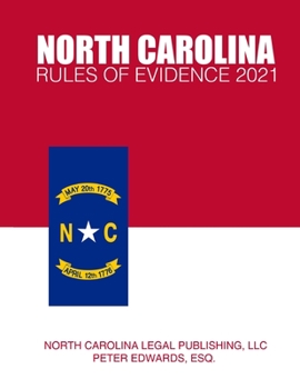 Paperback North Carolina Rules of Evidence 2021 Book