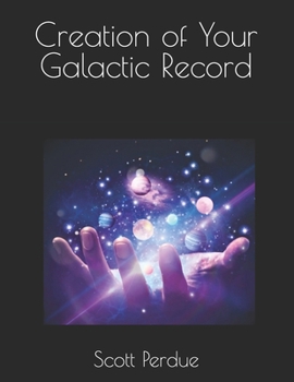 Creation of Your Galactic Record: Big Bang, DNA, Zodiac, Creation of the Universe, Boom!