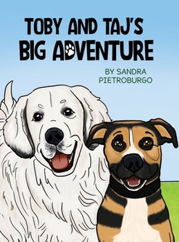 Hardcover Toby and Taj's Big Adventure Book