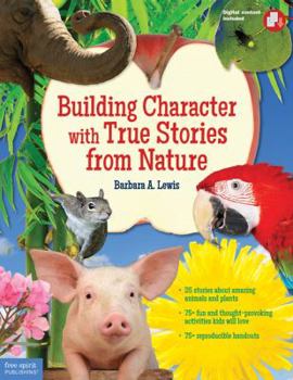 Paperback Building Character with True Stories from Nature [With CDROM] Book