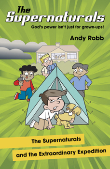 Paperback The Supernaturals and the Extraordinary Expedition Book