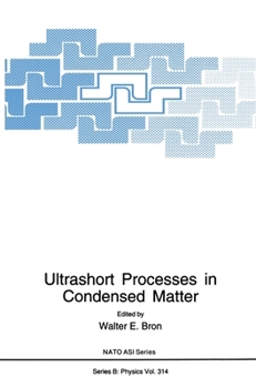 Hardcover Ultrashort Processes in Condensed Matter Book