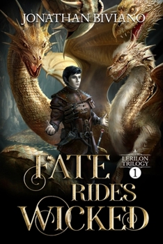 Paperback Fate Rides Wicked: Volume I of the Lerilon Trilogy Book