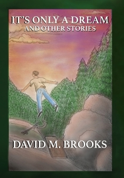 Hardcover It's Only a Dream and Other Stories Book