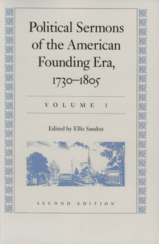 Paperback Political Sermons of the American Founding Era: 1730-1805 Book