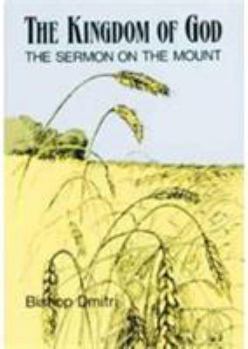 Paperback The Kingdom of God: The Sermon on the Mount Book