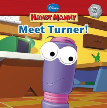 Meet Turner! - Book  of the Handy Manny