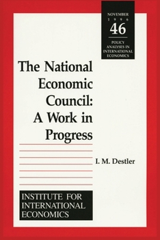 Paperback The National Economic Council: A Work in Progress Book