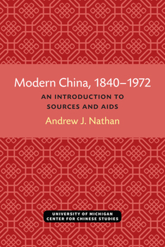 Paperback Modern China, 1840-1972: An Introduction to Sources and Research Aids Book
