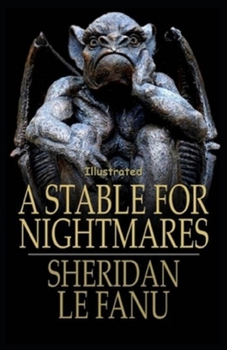 Paperback A Stable for Nightmares Illustrated Book