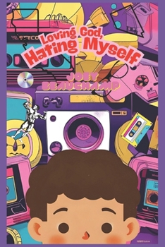 Paperback Loving God, Hating Myself Book