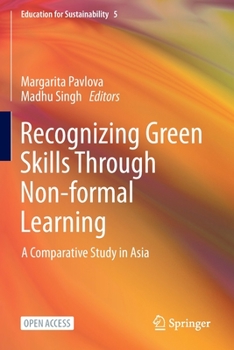 Paperback Recognizing Green Skills Through Non-Formal Learning: A Comparative Study in Asia Book