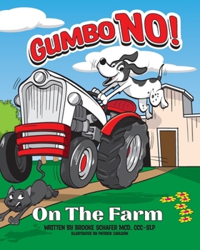 Paperback Gumbo NO! On the Farm Book