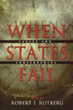 Paperback When States Fail: Causes and Consequences Book