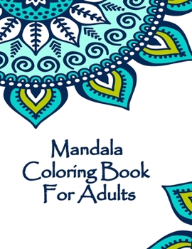 Paperback Mandala Coloring Book For Adults: Valentines Mandalas Hand Drawn Coloring Book for Adults, valentines day coloring books for adults, mandala coloring Book