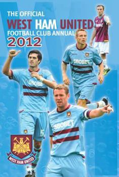 Hardcover Official West Ham United FC Annual 2012 Book
