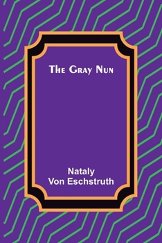 Paperback The Gray Nun Book