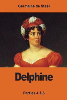 Paperback Delphine: Parties 4 à 6 [French] Book