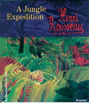 Hardcover Henri Rousseau: A Jungle Expedition Book