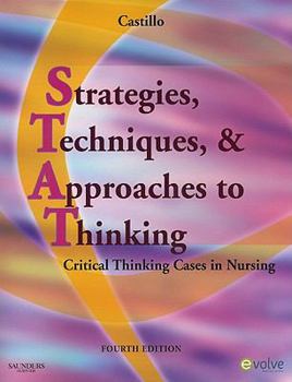 Paperback Strategies, Techniques, & Approaches to Thinking: Critical Thinking Cases in Nursing Book