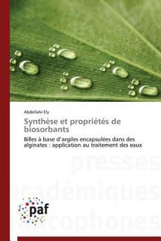 Paperback Synthèse Et Propriétés de Biosorbants [French] Book