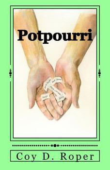 Paperback Potpourri: A Medley of Poetry and Prose Book