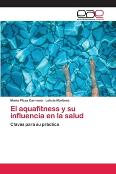 Paperback El aquafitness y su influencia en la salud [Spanish] Book