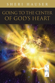 Paperback Going to the Center of God's Heart Book