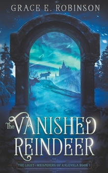Paperback The Vanished Reindeer Book