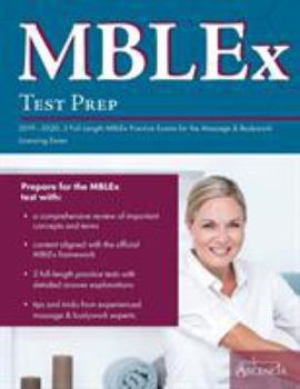 Paperback MBLEx Test Prep 2019-2020: 3 Full-Length MBLEx Practice Exams for the Massage & Bodywork Licensing Exam Book