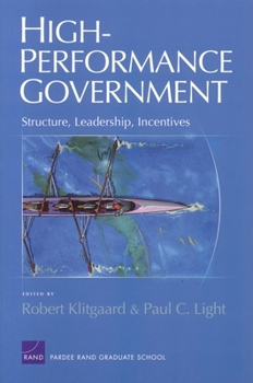 Paperback High-Performance Government: Structure, Leadership, Incentives Book