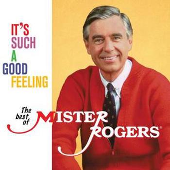 Vinyl It's Such A Good Feeling: The Best Of Mister Roger Book