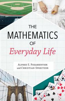 Hardcover The Mathematics of Everyday Life Book