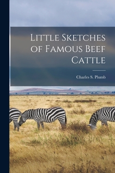 Paperback Little Sketches of Famous Beef Cattle Book