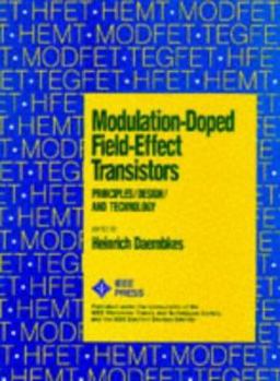 Hardcover Modulation-Doped Field-Effect Transistors: Principles, Design and Technology Book