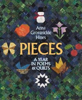 Pieces: A Year in Poems & Quilts