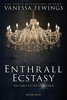 Paperback Enthrall Ecstasy (Book 9): Enthrall Sessions Book