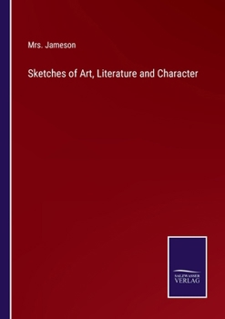 Paperback Sketches of Art, Literature and Character Book