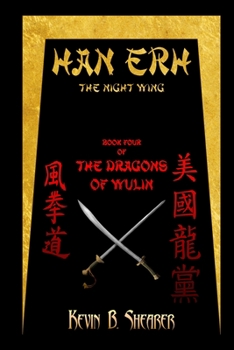 Paperback Han Erh: Book Four of The Dragons of Wulin Book