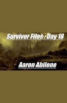 Paperback Survivor Files: Day 18 Book