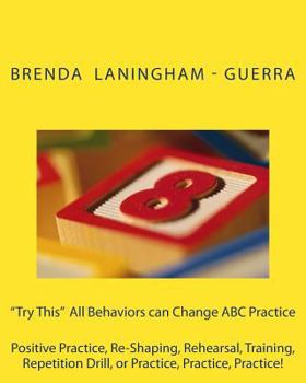 Paperback "Try This" All Behaviors can Change ABC Practice: "Try This" Classroom Management System Book