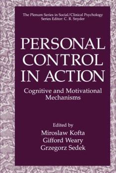 Paperback Personal Control in Action: Cognitive and Motivational Mechanisms Book