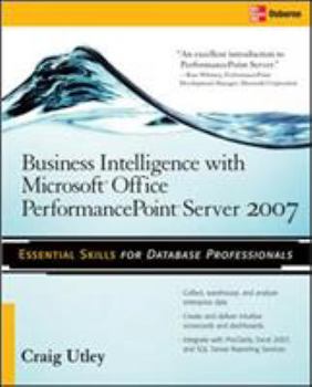 Paperback Business Intelligence with Microsoft(r) Office Performancepoint(tm) Server 2007 Book