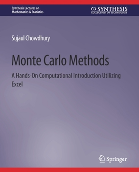 Paperback Monte Carlo Methods: A Hands-On Computational Introduction Utilizing Excel Book