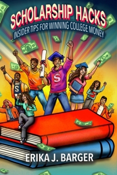 Paperback Scholarship Hacks: Insider Tips for Winning College Money Book