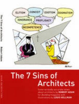 Paperback The 7 Sins of Architects by Robert Adam (2010-09-03) Book