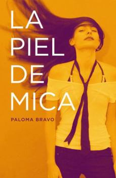 Paperback La piel de Mica (Spanish Edition) [Spanish] Book