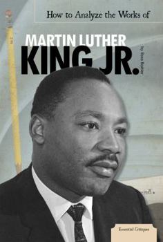 Library Binding How to Analyze the Works of Martin Luther King Jr. Book