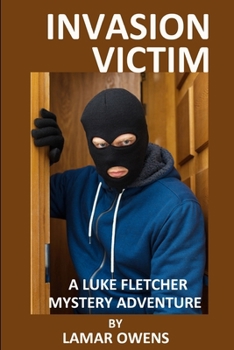 Paperback Invasion Victims: A Luke Fletcher Mystery Adventure Book