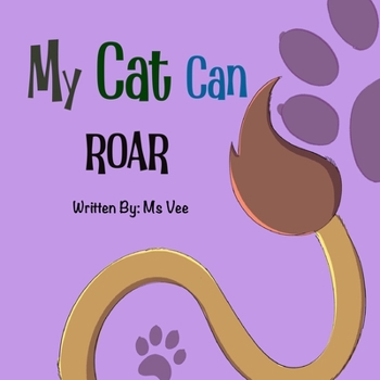 Paperback My Cat Can Roar Book